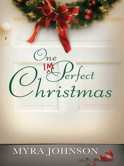 Title details for One Imperfect Christmas by Myra Johnson - Available